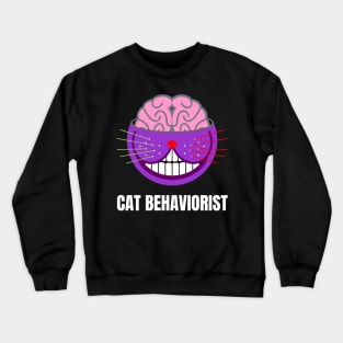 Cat Behaviorist Crewneck Sweatshirt